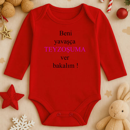 “ Beni Yavaşça Teyzoşuma Ver” Yazılı Bebek Zıbını | 1–36 Ay, DTF Baskı, Hassas Cilt Uyumlu